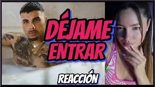 [REACCIÓN ] DÉJAME ENTRAR - *RAUW ALEJANDRO*
