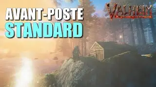 Construire un Avant-Poste Standard dans Valheim (FR) par Da&iuml;-mon