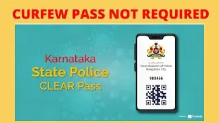 CURFEW PASS NOT REQUIRED - KSP CLEAR Pass Not Required in Bengaluru