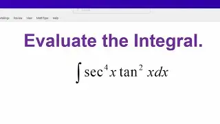Интеграл от (sec^4(x))(tan^2(x))