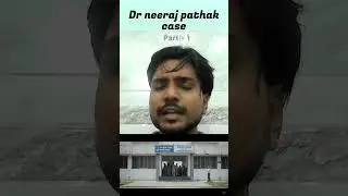 dr neeraj Pathak case #crimenews #crimestory #crime #truecrimestories #ravi #dr #muder #crimepatrol