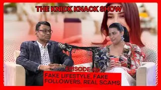 Fake Lifestyle, Fake Followers, Real Scams Episode- 6