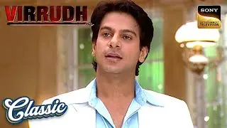 Vedant ने लिया अपनी बहन का Stand! | Karan Veer Mehra | Virrudh | Full Episodes