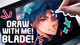Draw With Me! |Blade Fanart!