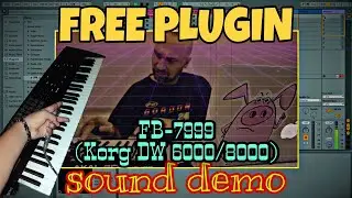 FREE PLUGIN | Full Bucket Music FB-7999 Sound Demo | Korg DW-6000/8000) Synthesizer Emulation