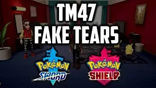 Where to Find TM47 Fake Tears in Pokemon Sword & Shield