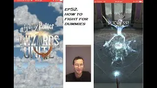 Wizards Unite Fighting for dummies.