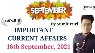 16th September 2021 Important Current Affairs || IBPS SSC SBI JKSSB JKPSC RBI by Sumit Puri
