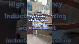 High-frequency induction heating equipment is very cheap and of good quality.Contact me ifyouneedme.