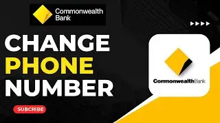 How To Change Phone Number in CommBank !