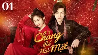 【Thuyết Minh】Chàng Rể Hai Mặt l Tập 01 l Phim Cổ Trang Ngon Tình Trung Quốc Siêu Hay