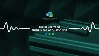 The benefits of Nonlinear Acoustic NDT