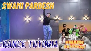 Swami Pardesh Dance Tutorial Choreography | Trending Reels Steps | Sangai Aarti