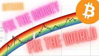 Bitcoin, Fix The Money Fix The World |Bitcoin Mining Is The Most Efficient Use Of Energy #bitcoin