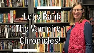 Tier Ranking The Vampire Chronicles by Anne Rice