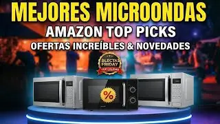 &iexcl;Los 5 Mejores Microondas Calidad-Precio de Amazon! (Noviembre 2025)