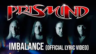 PRISMIND - Imbalance [Official Lyric Video]