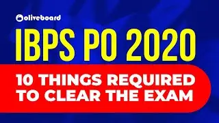 10 Things Required to Clear the Exam | IBPS PO 2020 | IBPS Clerk 2020 | RRB PO | IBPS PO Prelims