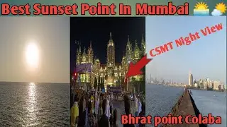 Best Sunset Point In Mumbai 🌅🌄| Bhart Point | Colaba Mumbai |