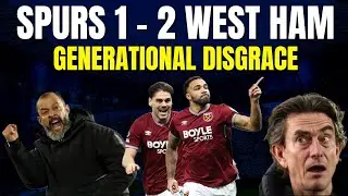🤮 SPURS 1 - 2 WEST HAM | POST MATCH REACTION | GENERATIONAL DISGRACE
