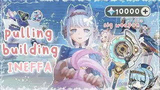 Let's pull and build Ineffa ˚. ꒰🤍👾⚙️୭ ౨ৎ˚₊ ♡ Cozy genshin gameplay  + sig weapon 