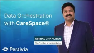 Healthcare Data Orchestration with CareSpace&reg;
