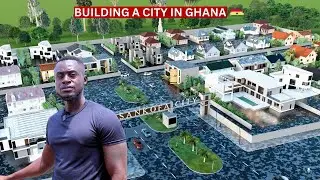 Building A Small City Next To An Amusement Park In Ghana