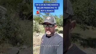 Seller financing to buy a ranch