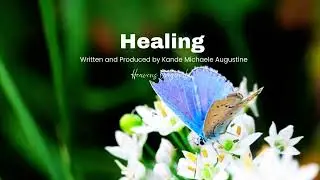 Healing by Kande Michaele Augustine