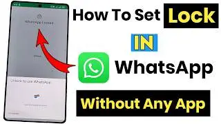 How To Set Lock in WhatsApp Without Any App | Pz Tech
