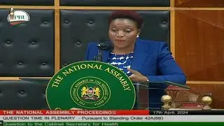 Cs Nakhumicha Finally Appears Before the National Assembly to Answer Questions About Doctors' Strike