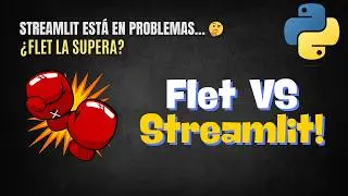 Flet vs Streamlit: ¿Cuál es la mejor librería GUI para Python?