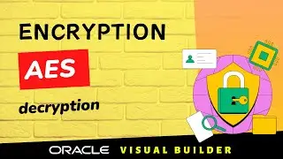AES encryption and decryption of data using Oracle Visual Builder VBCS using CryptoJS