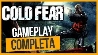 COLD FEAR [DETONADO] GAMEPLAY COMPLETA [PC]