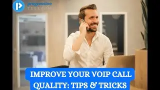 IMPROVE YOUR VOIP CALL QUALITY: TIPS & TRICKS