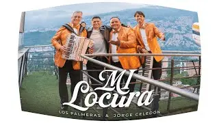 Mi Locura (Video Lyrics) - Los Palmeras | Jorge Celed&oacute;n