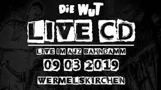 DiE WuT - Trailer zur Live CD // Wermelskirchen 2019 // AJZ Bahndamm //