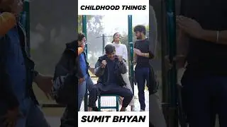 Childhood Things 😂 || Sumit Bhyan #shorts