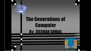 The Generations of Computer