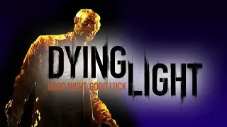 Dying Light PART 1 LONGPLAY NO COMMENTARY (XB1/PS4/PC)