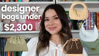 DESIGNER BAGS UNDER $2,300 | bottega, celine, gucci, loewe, miu miu