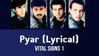 Pyar (Lyrical) - Vital Signs 1