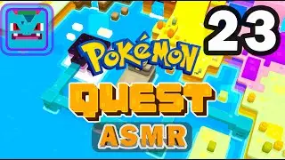 ASMR | Pokemon Quest Gameplay Walkthrough Pt 23 (Evolving Bulbasaur)