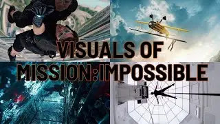 Visuals of Mission: Impossible