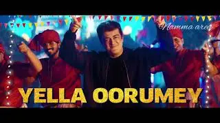 Valaimai - nanga Vera Maari song | thala | Ajith Kumar