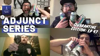 Episode #47: Quarantine Edition | HYPA Hype w/ Brasserie du Bas-Canada + Beerism | Adjunct Series