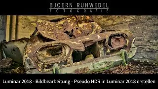 💻Bildbearbeitung💻 - 📸Pseudo-HDR📸 in Luminar 2018 - (Deutsch f&uuml;r Windows)