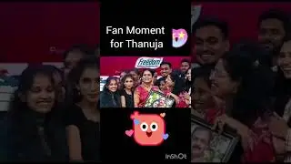 Fan Moment for Thanuja 😍😎 #thanujaputtaswamy #celebritytales #biggboss