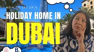 Dubai Holiday Homes Requirements
