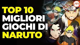 TOP 10 Giochi di NARUTO: Classifica dal Peggiore al Migliore